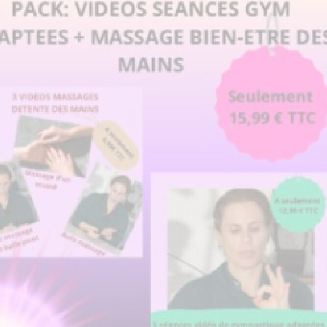 PACK (séances vidéo de gymnastique adaptée + vidéos massage)