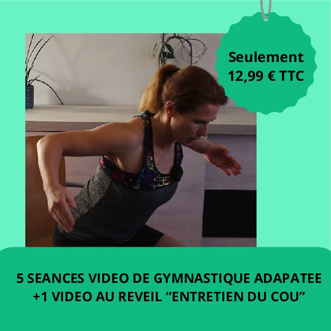 5 SEANCES VIDEOS GYMNATIQUE ADAPTEE "ENTRETIEN DU COU" A TELECHARGER